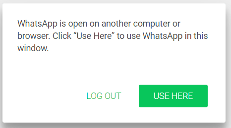 «WhatsApp открыт на другом компьютере или браузере. Нажмите «Использовать здесь», чтобы открыть его в этом окне».